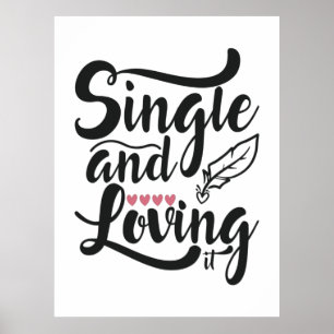 Couple Gift Single And Loving Poster