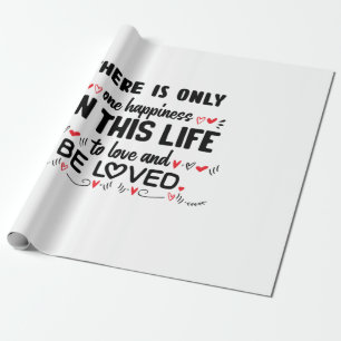 Couple Gift There Is Only One Happiness Wrapping Paper