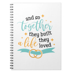 Couple Gift Together They Built A Life Notebook