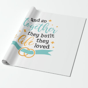 Couple Gift Together They Built A Life Wrapping Paper