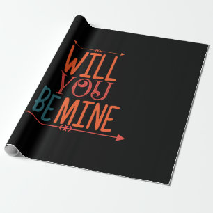 Couple Gift Will You Be Mine Wrapping Paper
