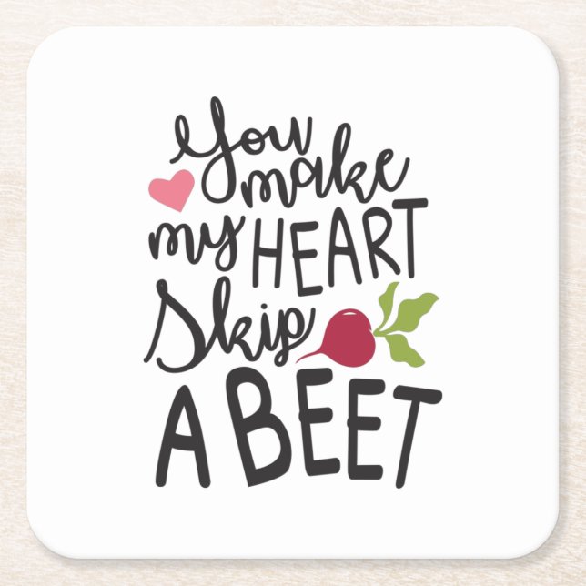 Couple Gift You Make My Heart A Beet Square Paper Coaster (Front)