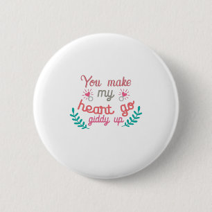 Couple Gift You Make My Heart Go 2 Inch Round Button