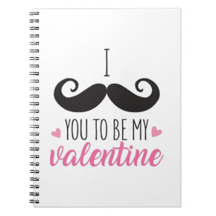 Couple Gift You To Be My Valentine Notebook