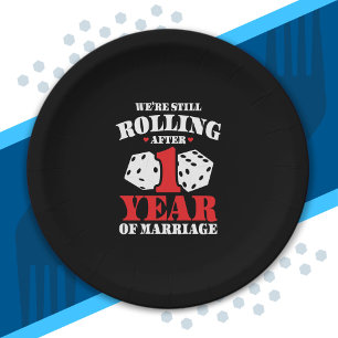 Couples Married 1 Year Funny 1st Anniversary Dice Paper Plate