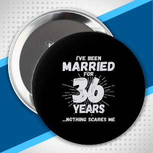 Couples Married 36 Years Funny 36th Anniversary 4 Inch Round Button