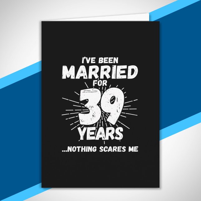 Couples Married 39 Years Funny 39th Anniversary Card (Creator Uploaded)