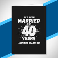 Couples Married 40 Years Funny 40th Anniversary