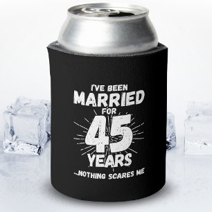 Couples Married 45 Years Funny 45th Anniversary Can Cooler