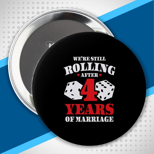 Couples Married 4 Years Funny 4th Anniversary Inch Round Button (Creator Uploaded)