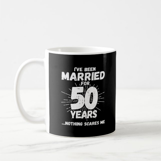 Couples Married 50 Years Funny 50th Anniversary Coffee Mug (Left)