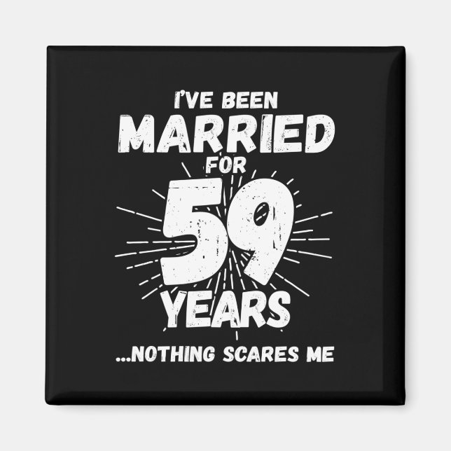 Couples Married 59 Years Funny 59th Anniversary Magnet (Front)