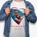 Couples photo heart engagement personalized T-Shirt<br><div class="desc">Cute couple custom heart shape photo "we decided on forever" text,  names,  and date white t-shirt engagement announcement.         Personalized it with your picture and text!          It can be a cute keepsake gift to celebrate your engagement or your first Valentine's Day as newlyweds.</div>