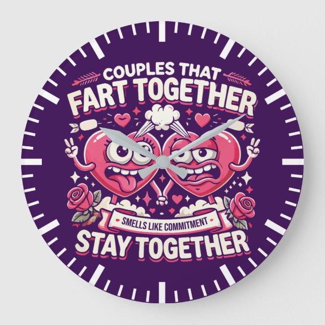 Couples That Fart Together Stay Together - Funny Large Clock (Front)