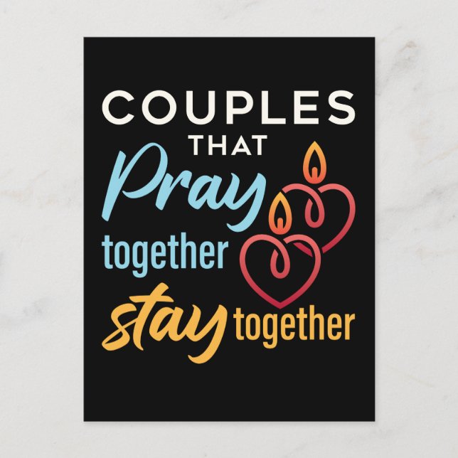 Couples that Pray Together Stay Together Postcard (Front)