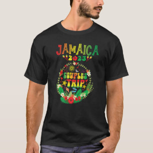 Couples Trip 2023 Jamaica Caribbean Family Vacatio T-Shirt