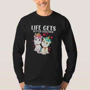 Couples Unicorn Life Gets Better Together His And T-Shirt