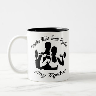 Couples Who Train Together Stay Together 022 #US Two-Tone Coffee Mug