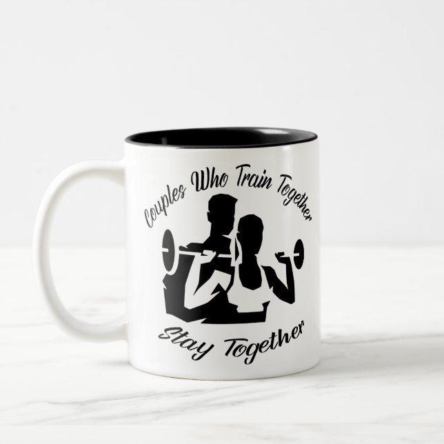 Couples Who Train Together Stay Together 022   #US Two-Tone Coffee Mug (Left)