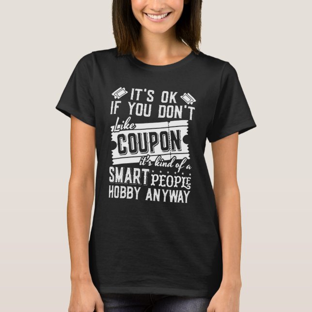 Coupon Couponing Beginner Codes Organizer Couponer T-Shirt (Front)