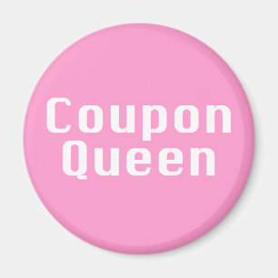 Coupon Queen Gifts Magnet