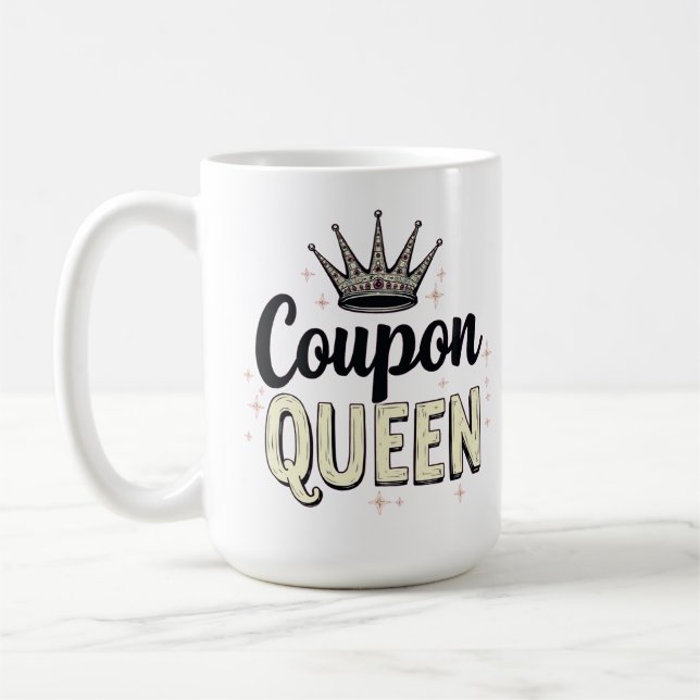Coupon Queen - Royal Bargain Hunter Crown Coffee Mug (Left)