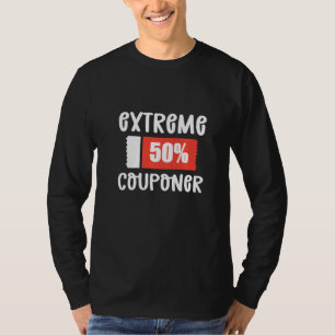 Couponing Beginner Extreme Couponer T-Shirt