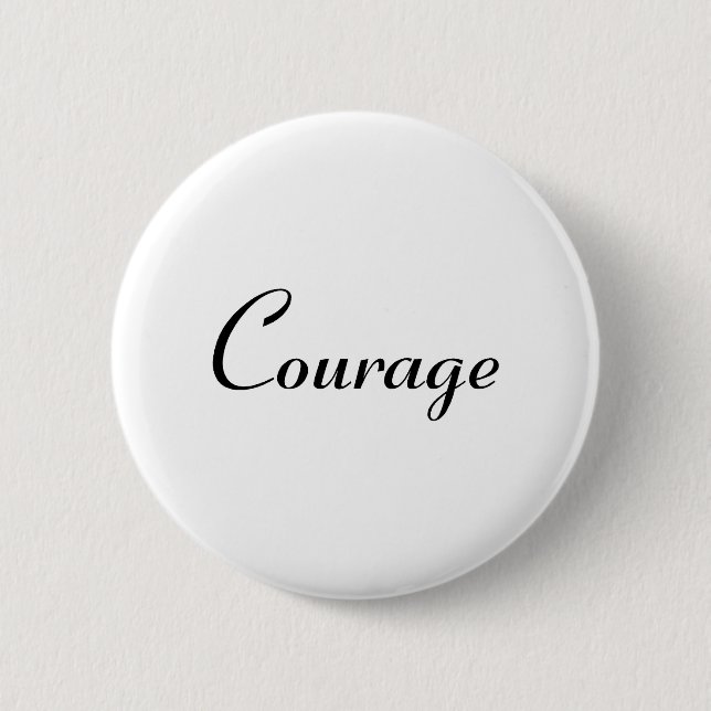 Courage 2 Inch Round Button (Front)