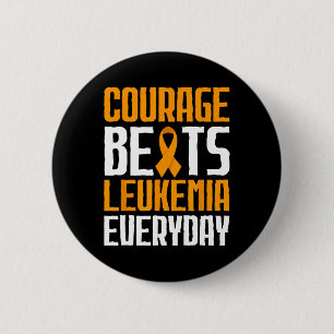 Courage Beats Leukaemia Everyday Blood Cancer Awar 2 Inch Round Button