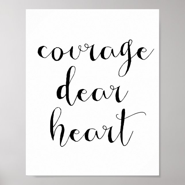 Courage dear heart poster (Front)