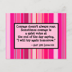Courage Doesn't Always Roar, Motivational, Pink Postcard