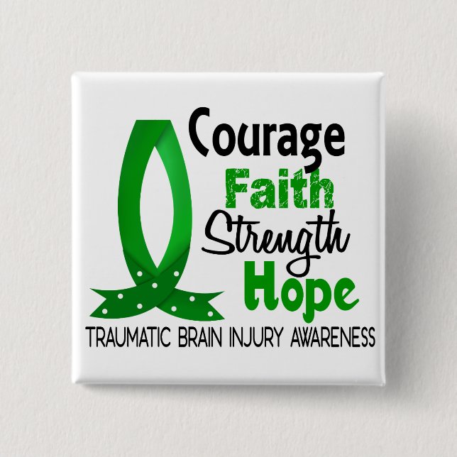Courage Faith Strength Hope Traumatic Brain Injury 2 Inch Square Button (Front)