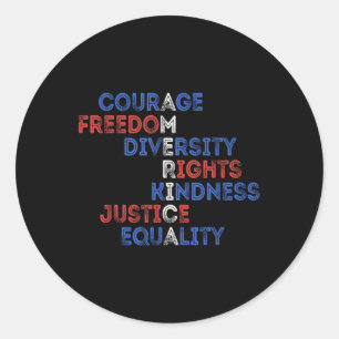 Courage Freedom Diversity Equality Justice Retro U Classic Round Sticker