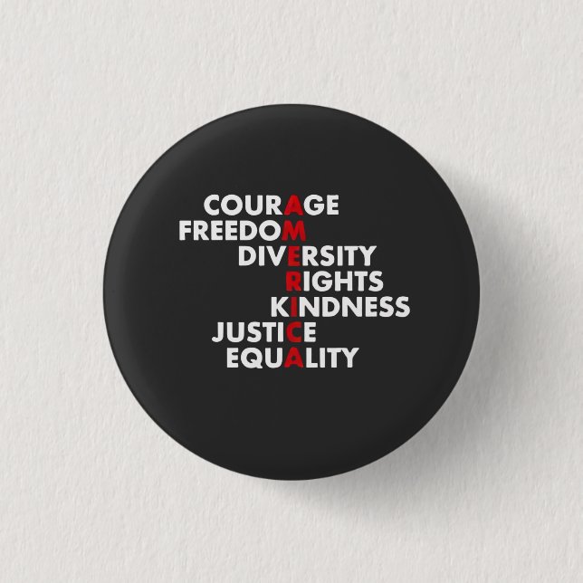 Courage  Freedom Diversity Rights Kindness 1 Inch Round Button (Front)