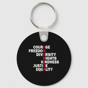 Courage Freedom Diversity Rights Kindness Justice Keychain