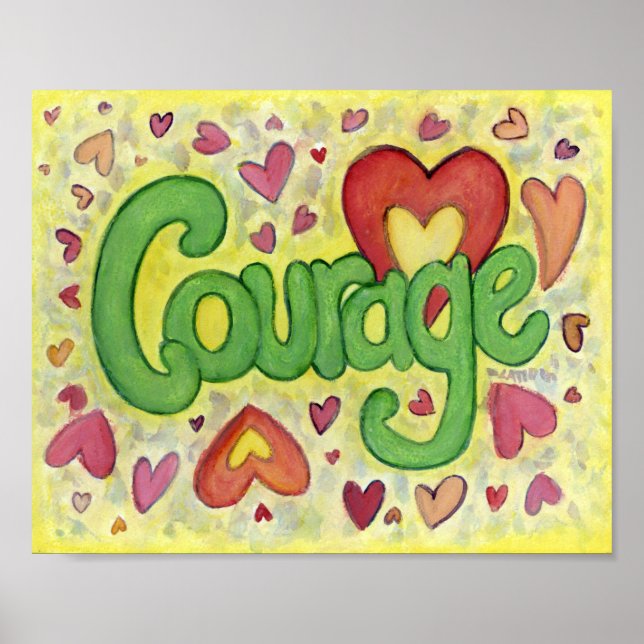 Courage Heart Word Art Inspirational Poster Prints (Devant)