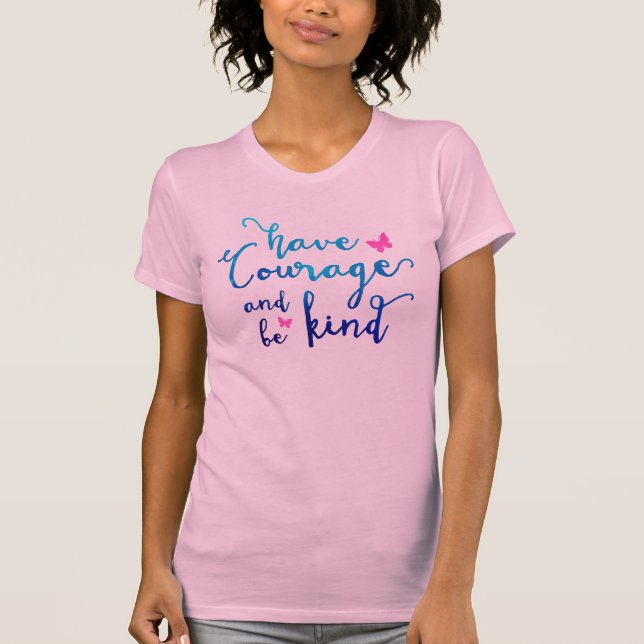 Courage & Kindness Pink Tee (Front)