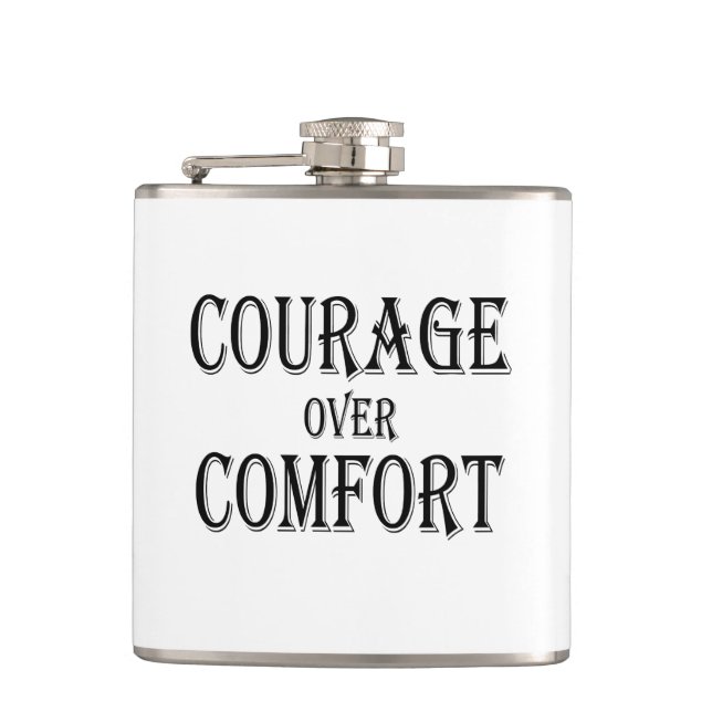 Courage Over Comfort Hip Flask (Front)