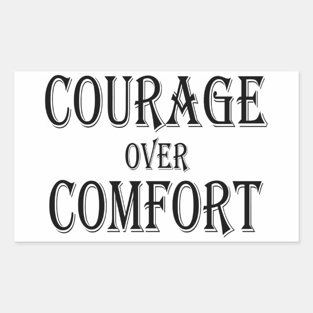 Courage Over Comfort Sticker (Front)