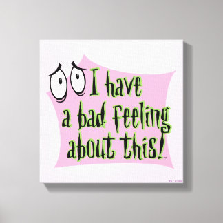 Courage the Cowardly Dog | I Have a Bad Feeling… Canvas Print
