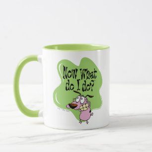Courage the Cowardly Dog   Now What Do I Do? Mug