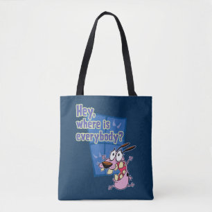 Courage the Cowardly Dog Where is everybody? Tote Bag
