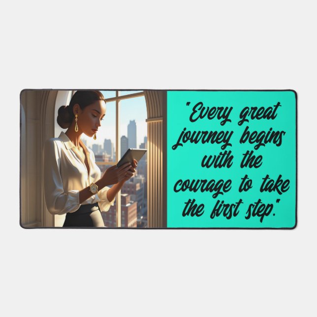 Courage to Begin – Inspirational Deskmat for Dream (Recto)