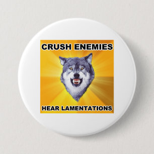 Courage Wolf Crush Enemies 3 Inch Round Button