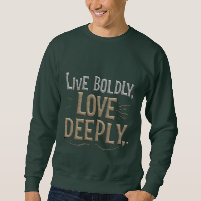 Courageous Heart Sweatshirt (Front)