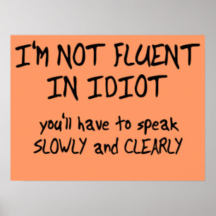 Courant en idiot Affiche drôle