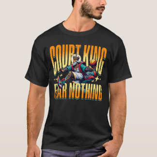 Court King n'a peur de rien - T-shirt de basket