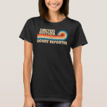 COURT REPORTER Funny Job Title Profession Birthday T-Shirt<br><div class="desc">COURT REPORTER Funny Job Title Profession Birthday Worker</div>