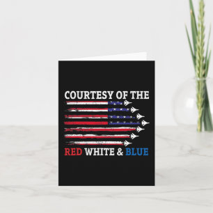 Courtesy Of The Red White And Blue  Card