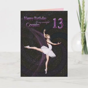 Cousin age 13, a ballerina birthday card